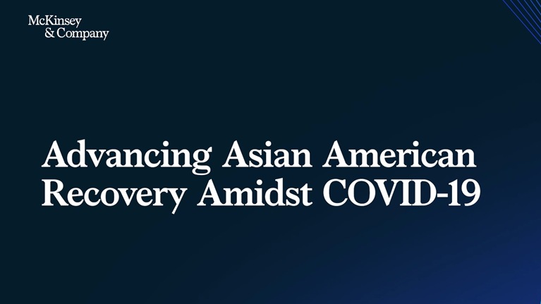 McKinsey Insights: Advancing Asian American Recovery Amidst COVID-19